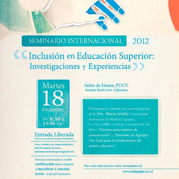 Lee más sobre el artículo Seminario Internacional 2012: «Inclusión en la Educación Superior: Investigaciones y Experiencias»